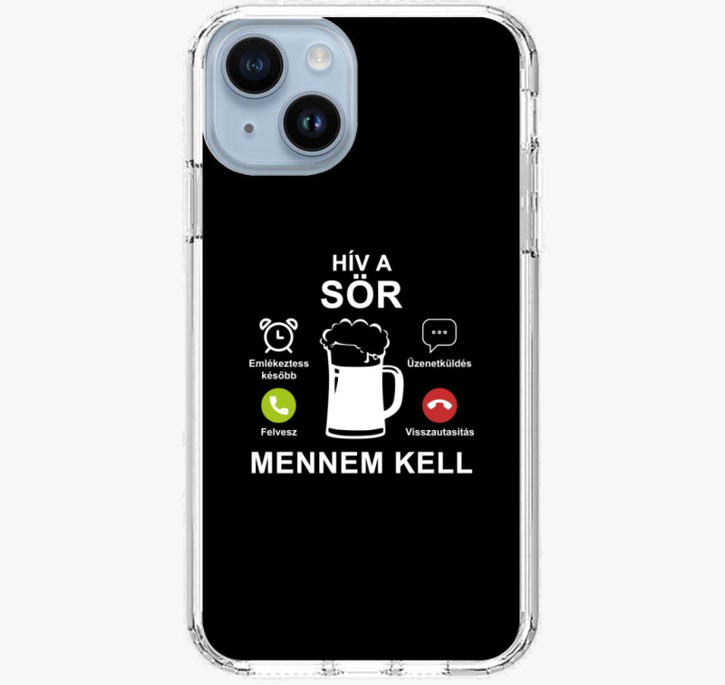 Hív a sör mennem kell telefontok