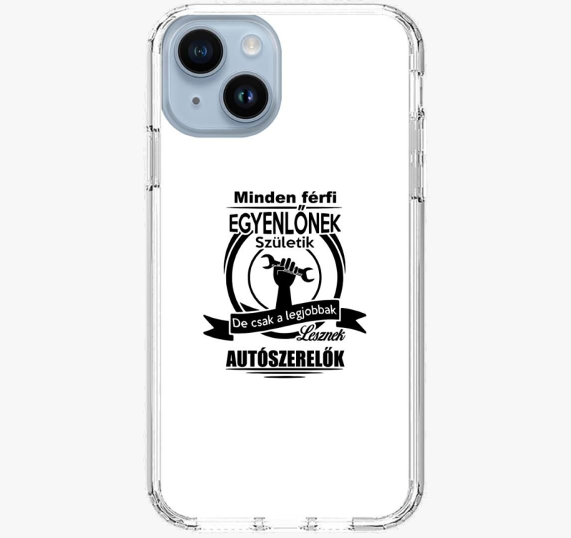 Minden férfi egyenlőnek születik, de csak a legjobbak lesznek autószerelők telefontok