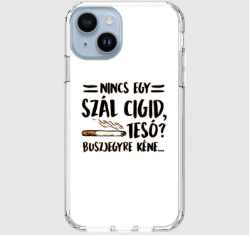 Nincs egy szál cigid telefontok