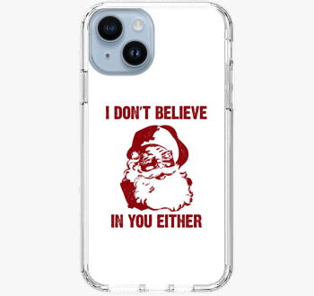 I don't believe in you either telefontok