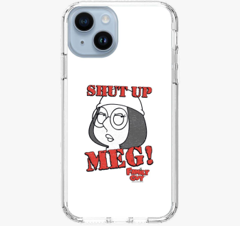 Shut up Meg! - Family Guy telefontok