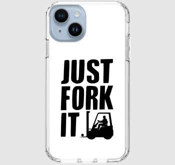 JUST FORK IT - Targoncás telef...