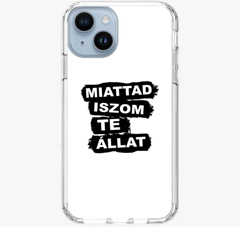 Miattad iszom te állat - telefontok
