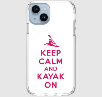 Keep calm keep kayak ON telefontok