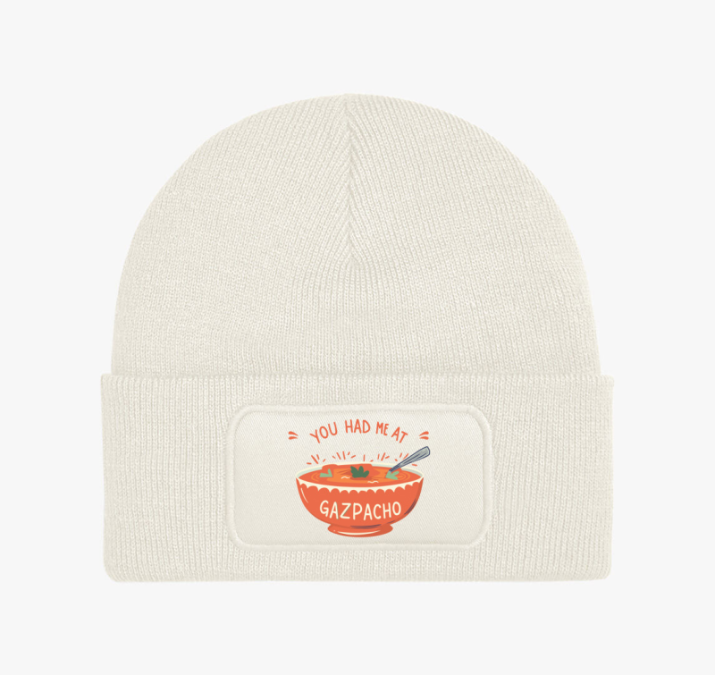 You had Gazpacho téli sapka