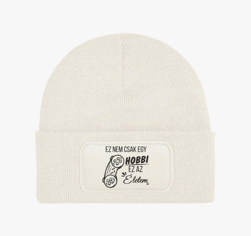 Ez nem csak egy hobbi ez az életem kontroller gamer téli sapka
