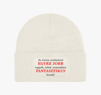 Az éveim múlásával e...