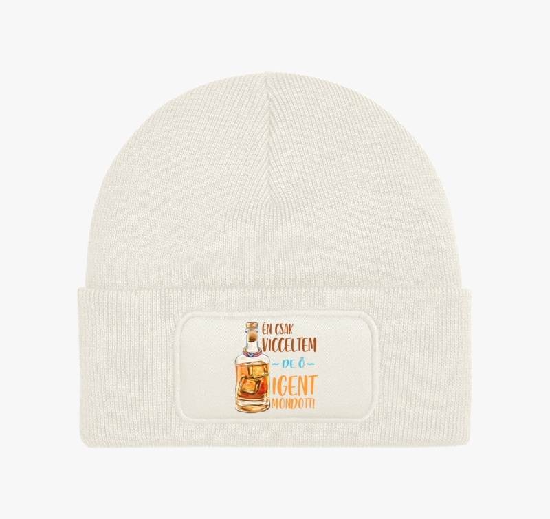 Én csak vicceltem de ő igent mondott téli sapka