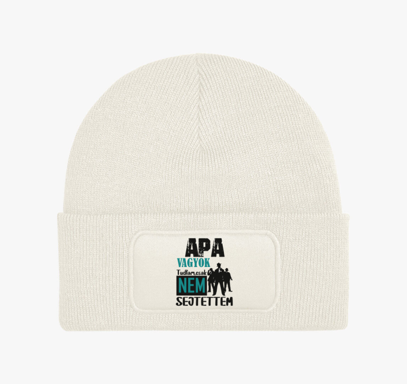 Apa vagyok tudtam csak... feliratos téli sapka