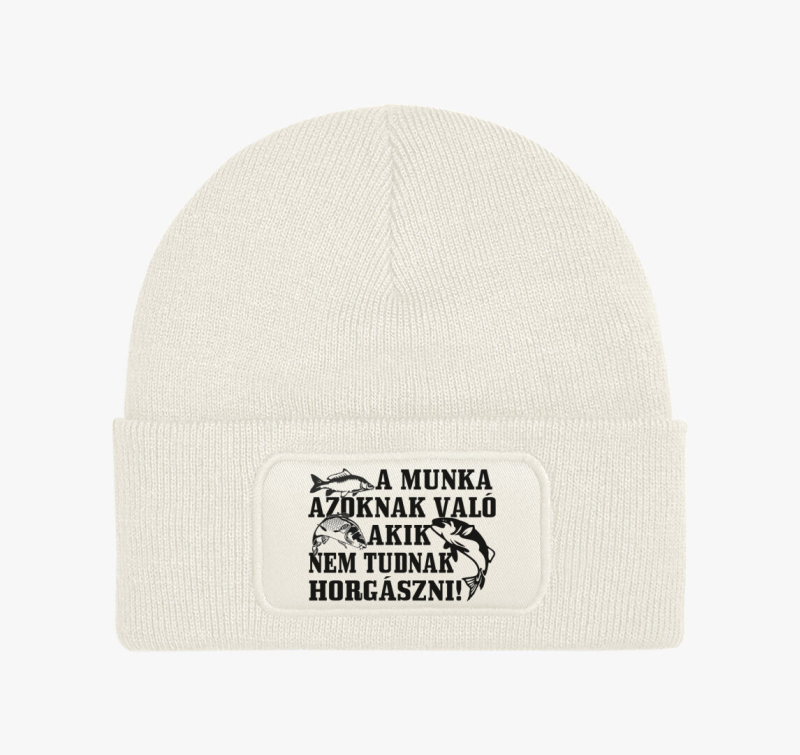 Munka azoknak való akik nem tudnak horgászni téli sapka