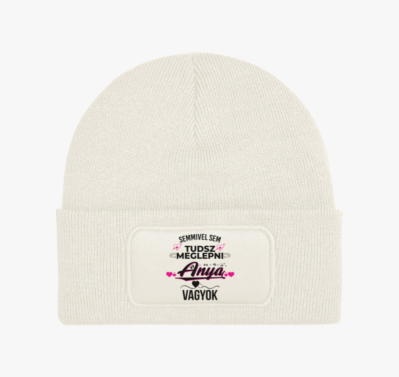 Semmivel sem tudsz meglepni Anya vagyok téli sapka