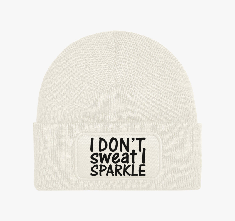 I don't sweat I sparkle téli sapka