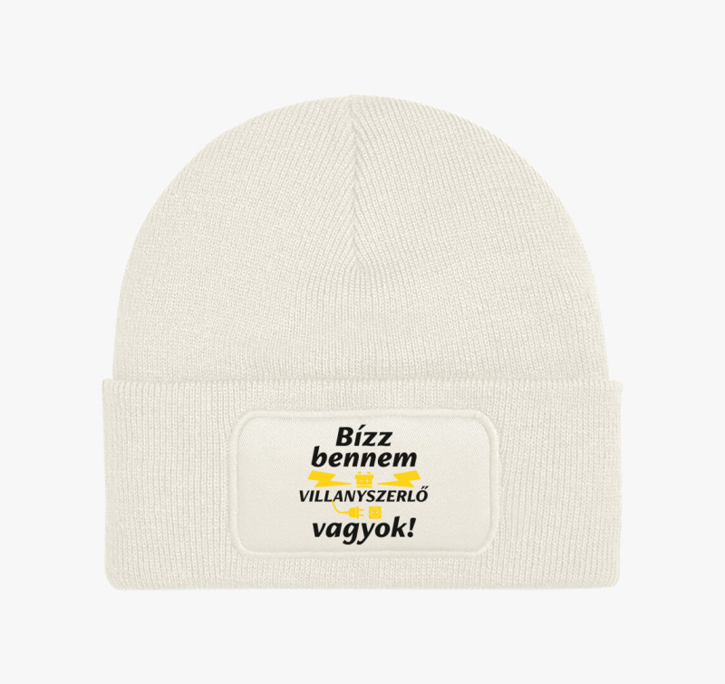 Bízz bennem villanyszerelő vagyok téli sapka