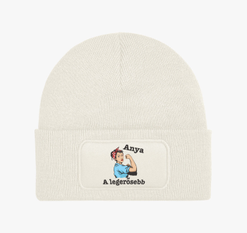 Anya a legerősebb an...