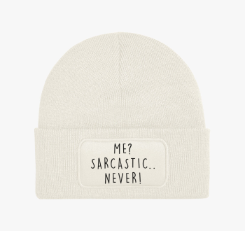 Én szarkasztikus? So...