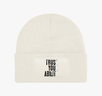 Trust your ability t