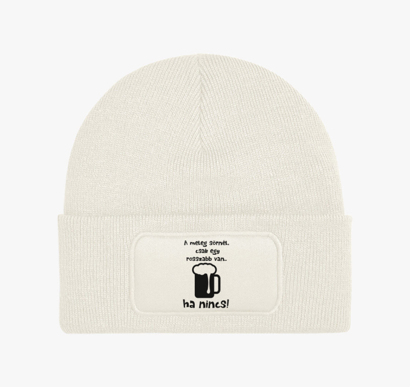Ha nincs sör téli sapka