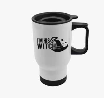I'm his witch termos