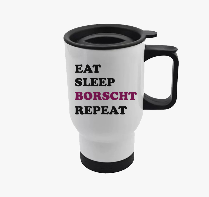 Eat Sleep Borscs termosz