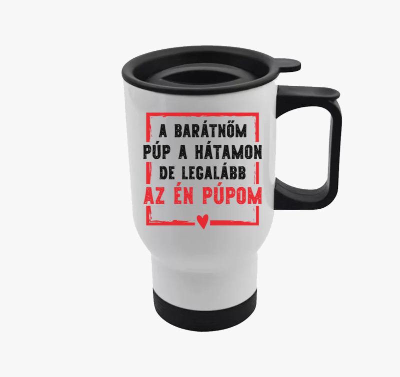 A barátnőm púp a hátamon de az én púpom páros termosz