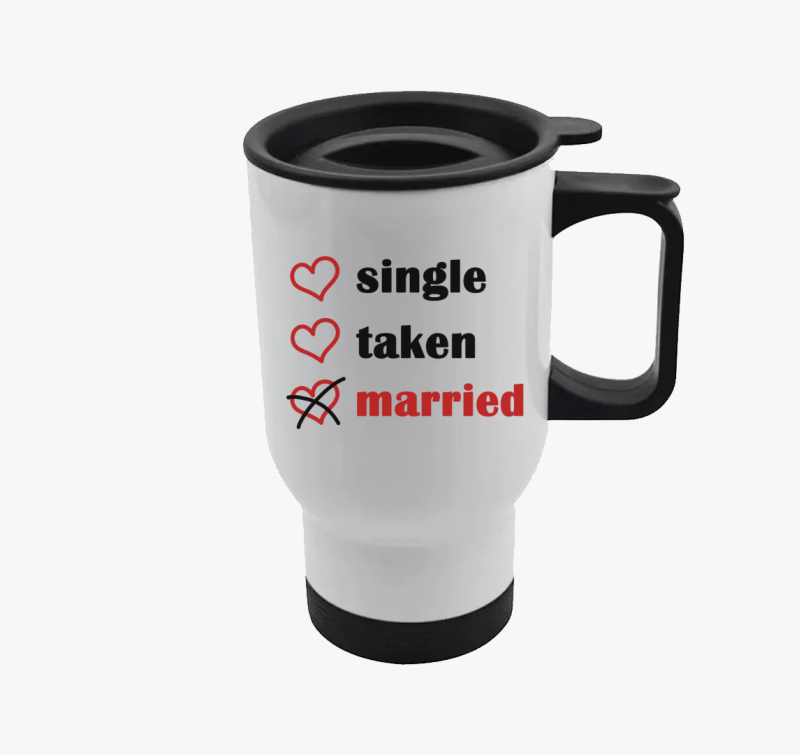 Single Taken Married termosz
