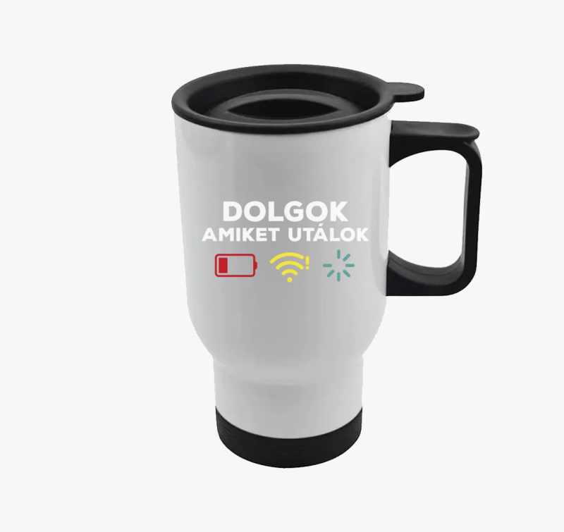 Dolgok amiket utálok  vicces termosz