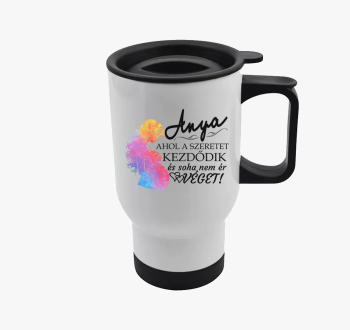 Anya, ahol a szerete...