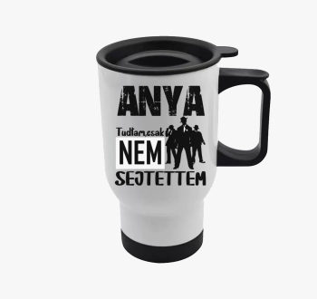 Anya vagyok tudtam c...