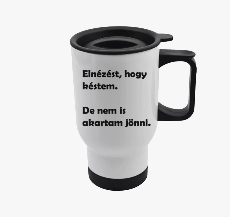 Elnézést, hogy késtem termosz