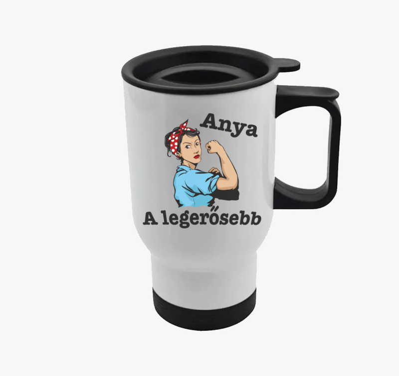 Anya a legerősebb anyáknak termosz