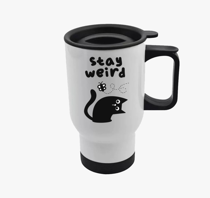 Stay weird termosz