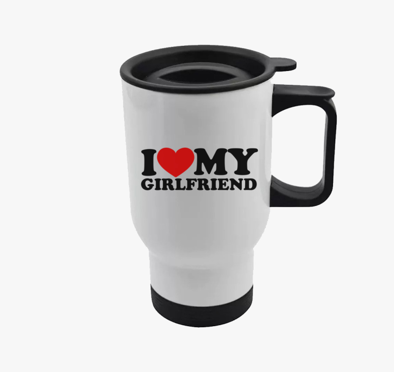 I love my girlfriend termosz