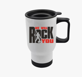 We will rock you ter