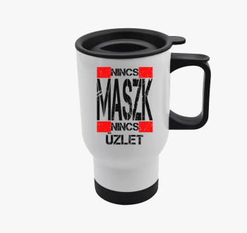 Nincs maszk, nincs ü...