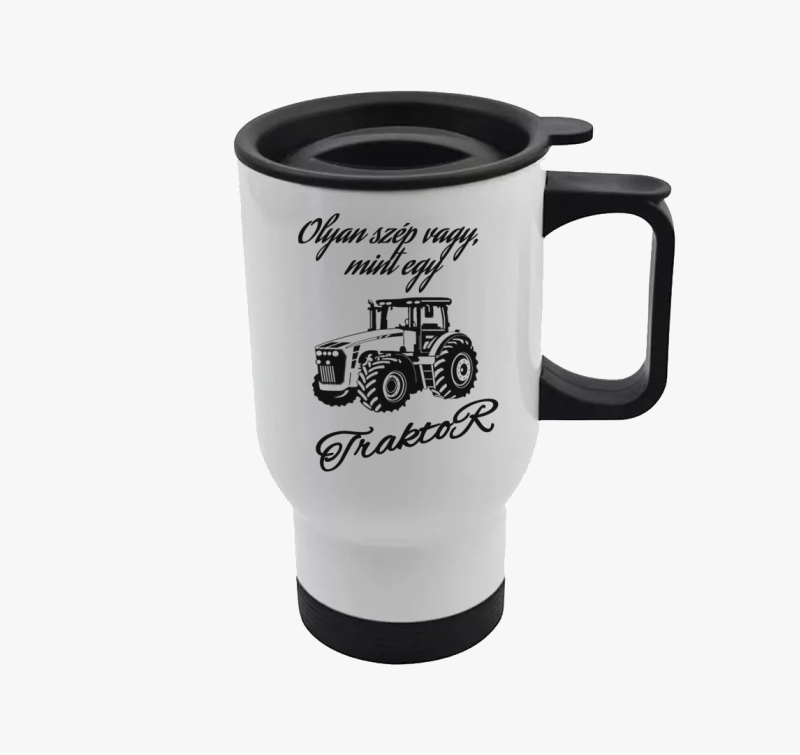 Olyan szép vagy mint egy traktor termosz
