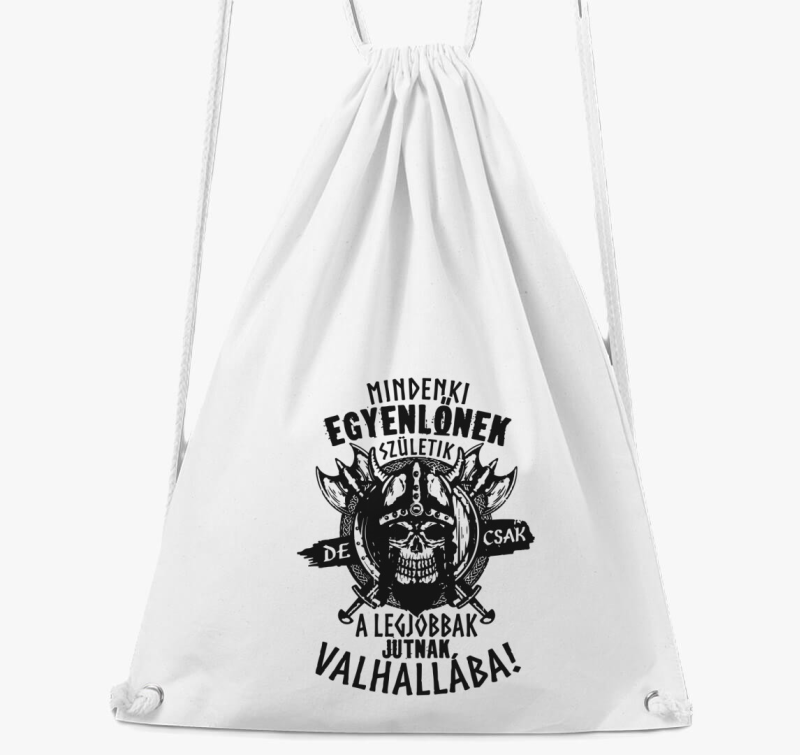 Mindenki egyenlőnek születik valhalla tornazsák