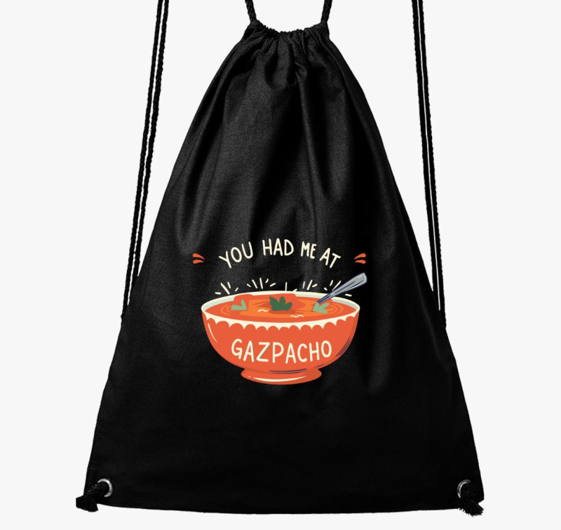 You had me at Gazpacho tornazsák