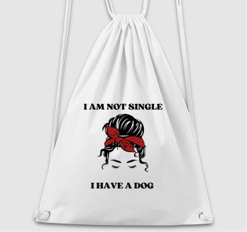 I am not single. I have a dog tornazsák 