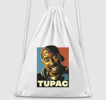 Tupac All eyes on me tornazsák - 2pac tornazsák