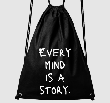 Every mind is a story tornazsák 