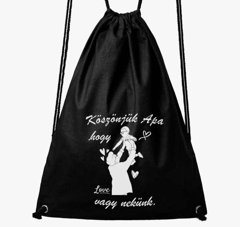 Köszönjük Apa, hogy vagy nekünk tornazsák