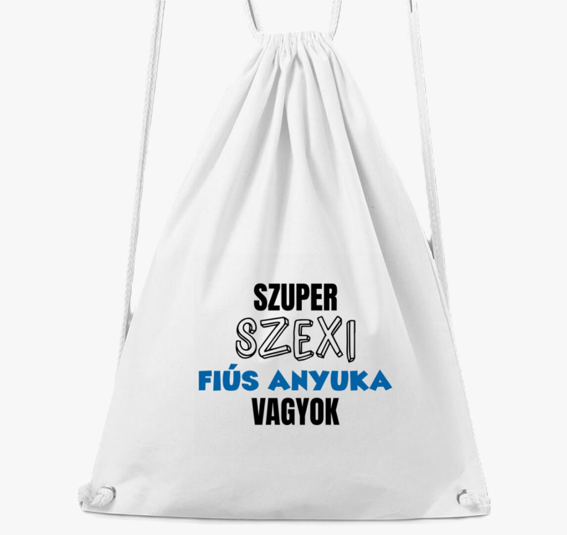 Szuper szexi fiús anyuka vagyok tornazsák