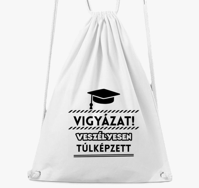Vigyázat veszélyesen túlképzett tornazsák