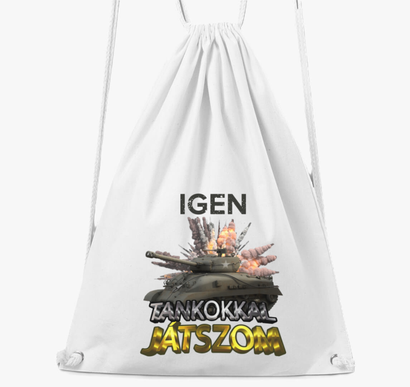 Igen tankokkal játszom tornazsák