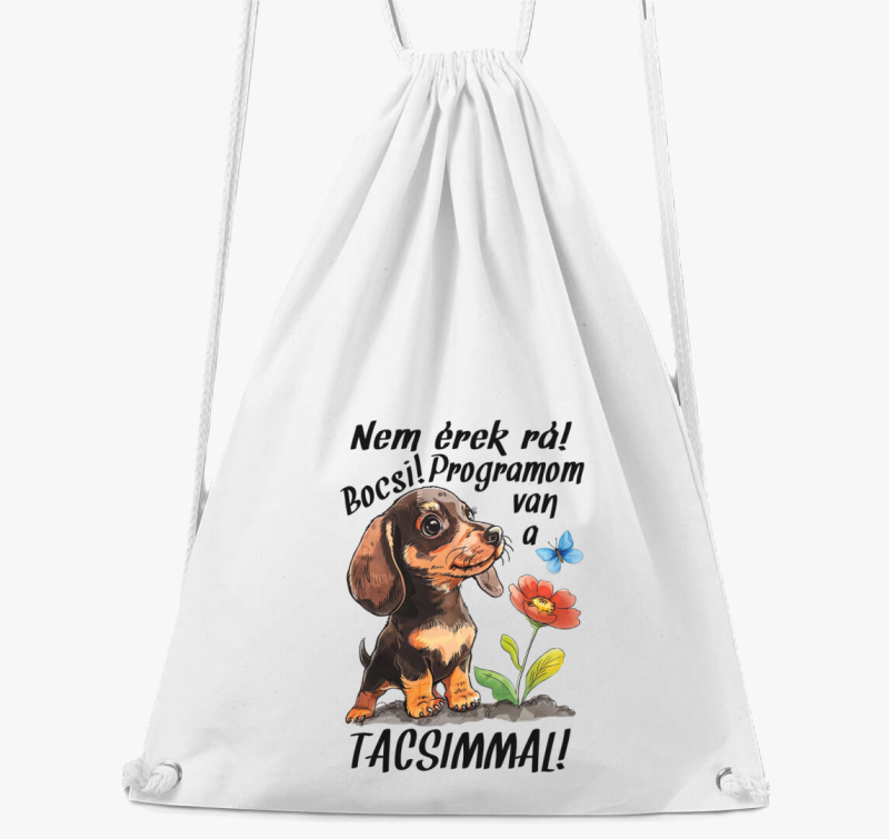 Tacsi Nem érek rá bocsi programom van a Tacsimmal! tornazsák