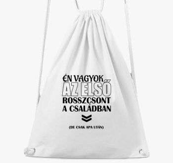 Én vagyok az első rosszcsont tornazsák