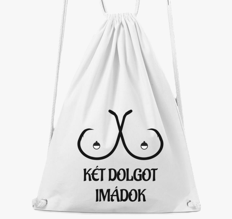 Két dolgot imádok tornazsák