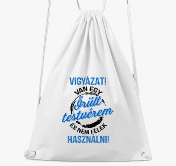 Vigyázat! Van egy őrült tesóm tornazsák