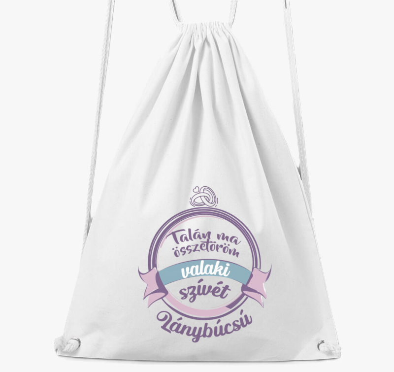 Talán ma összetöröm valaki szívét tornazsák