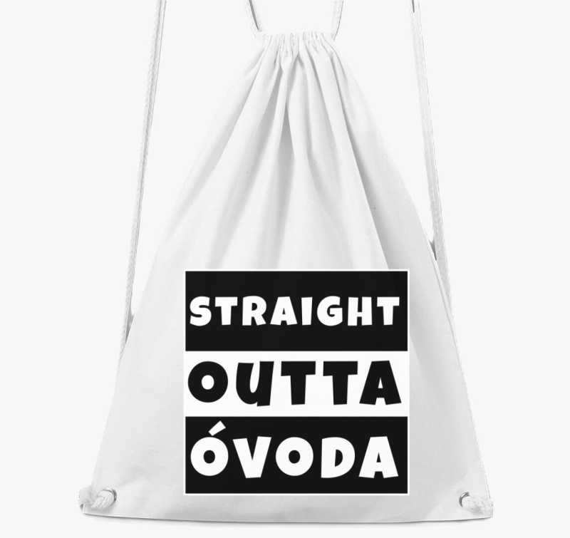Straight Outta Óvoda tornazsák